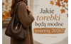 Jakie torebki będą modne jesienią 2026?
